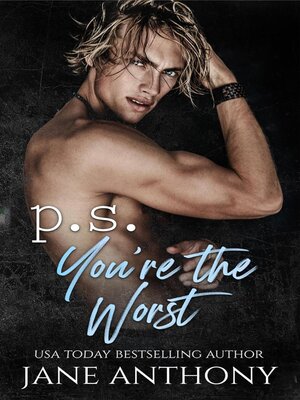 cover image of P.S. You're the Worst